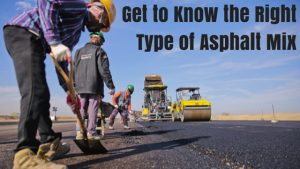 Right types of asphalt mix