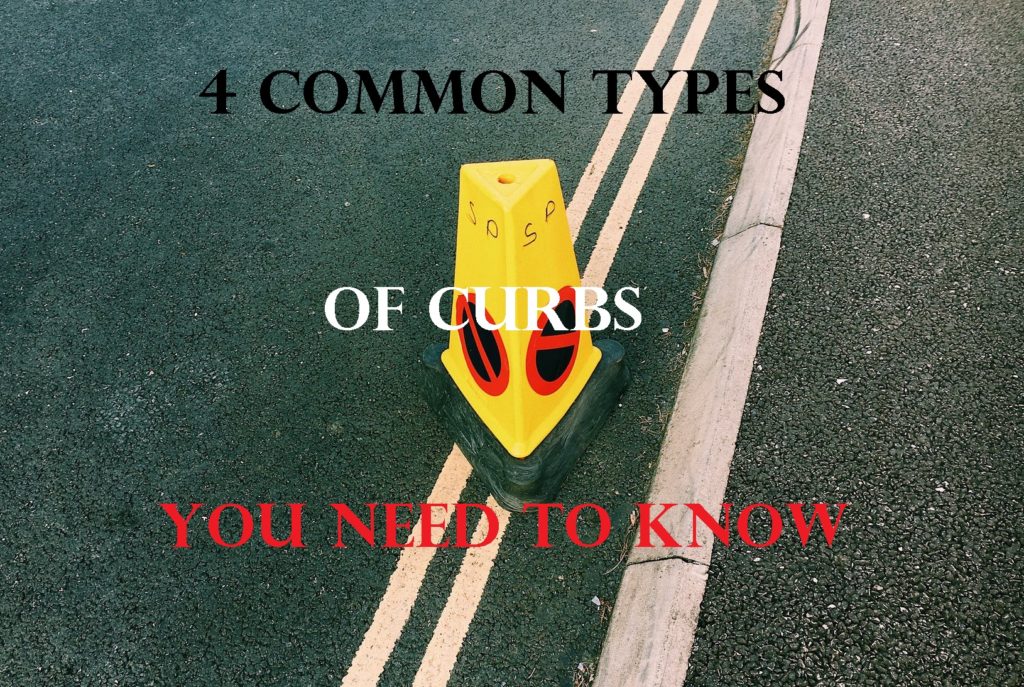 4-common-types-of-curbs-you-need-to-know-eagle-rock